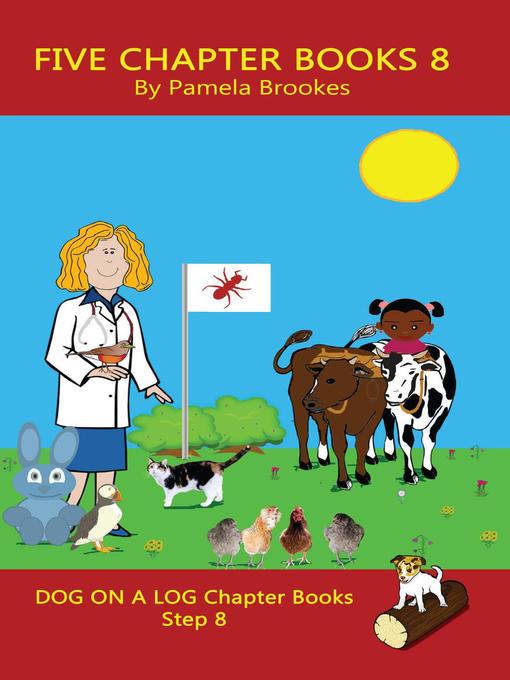 Title details for Five Chapter Books 8 by Pamela Brookes - Available